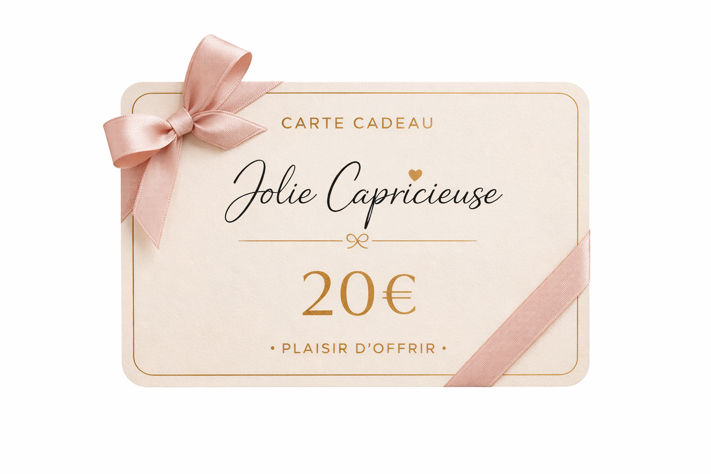 Carte cadeau Jolie Capricieuse
